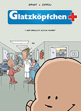 Glatzköpfchen Bd. 1: Wer braucht schon Haare?